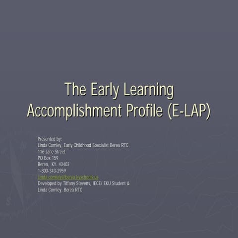 The early learning accomplishment profile (e lap) l. comley