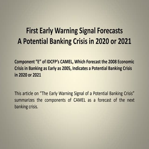 First Early Warning Signal Forecasts a Potential Banking Crisis