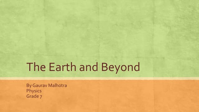 The earth and beyond_Gaurav