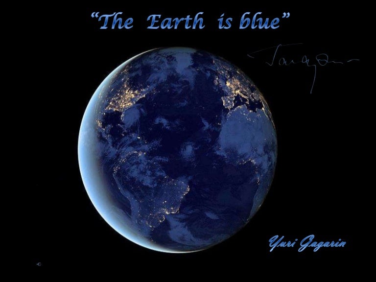 The Earth is Blue