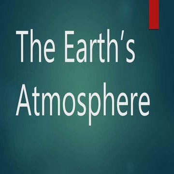 The earth’s atmosphere and energy transfer