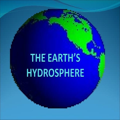 The earth’s hydroshpere