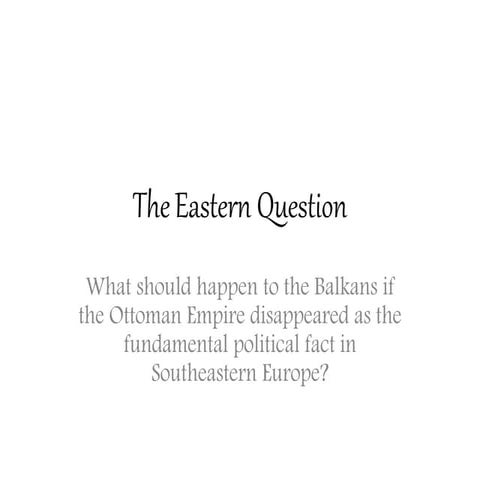 The Eastern Question   