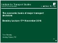The economic basis of major transport decisions