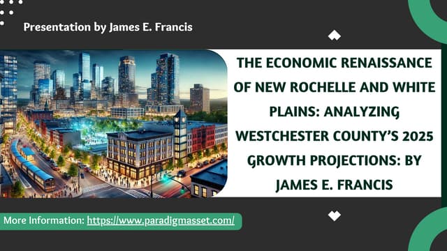 The Economic Renaissance of New Rochelle and White Plains Analyzing ...