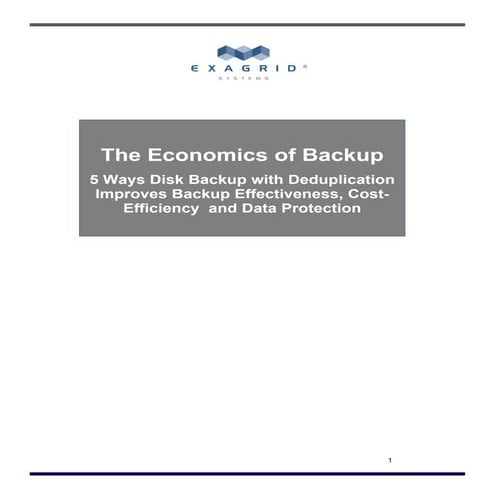 The economics of backup 5 ways disk backup can help your business