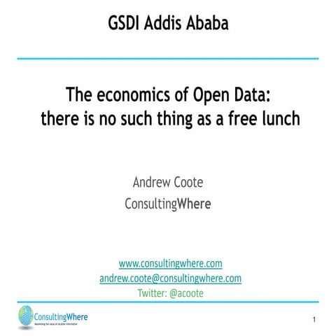 The economics of open data  - there is no such thing as a free lunch