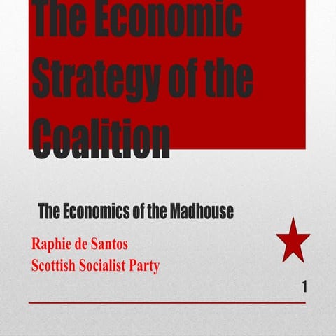 The economic strategy of the coalition