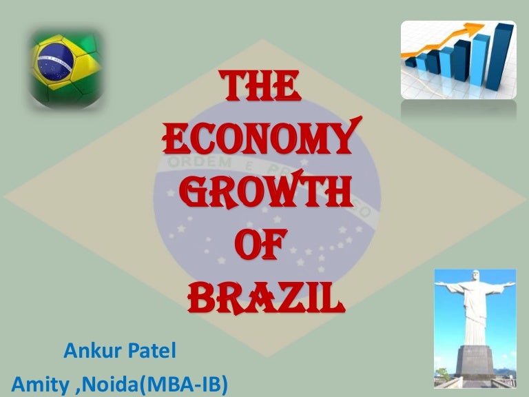 The economy growth of brazil