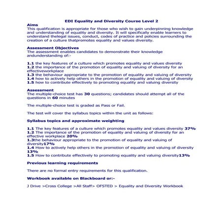 The edi  equality and diversity course level 2 is  a 10 hour course