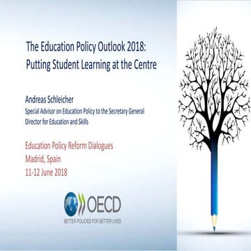 The Education Policy Outlook 2018 - Putting Student Learning at the Centre