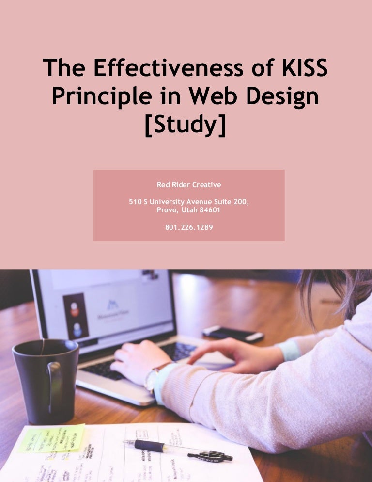 The Effectiveness of KISS Principle in  Design [Study]