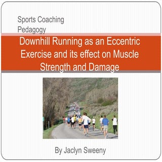 Downhill Running as an Eccentric Ex...