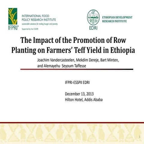 The Impact of the Promotion of Row Planting on Farmers’ Teff Yield in Ethiopia