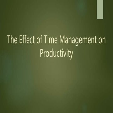 The Effect of Time Management on Productivity
