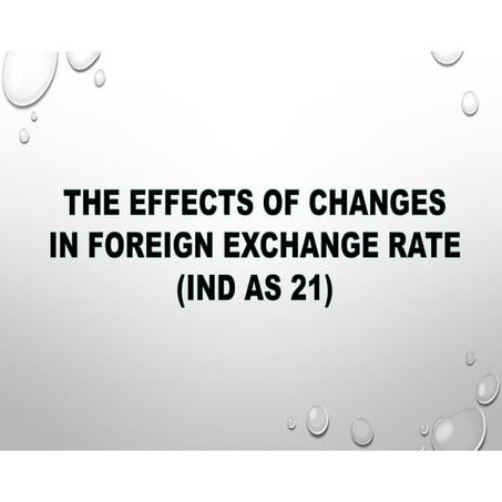 The effects of changes in foreign exchange rates