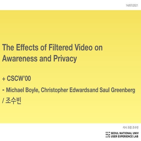 The Effects of Filtered Video on Awareness and Privacy
