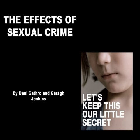 The Effects of Sexual Crime
