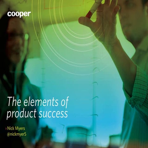 The elements of product success for business leaders