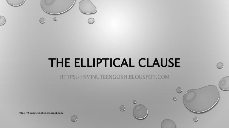 The Elliptical Clause