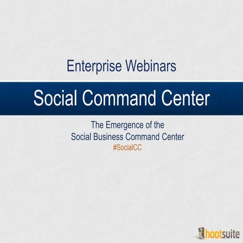 The Emergence Of A Social Business Command Center