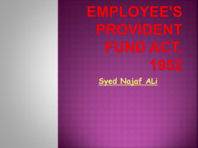 The employee's provident fund act, 1952 (2)