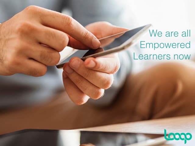 We Are All Empowered Learners