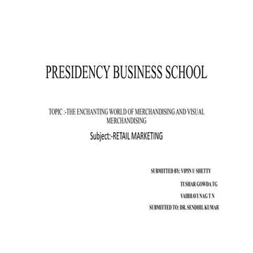 THE ENCHANTING WORLD OF MERCHANDISING AND VISUAL MERCHANDISING.pptx