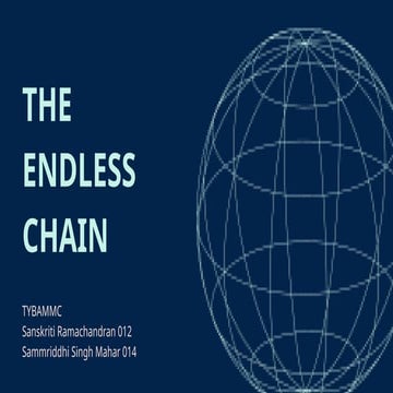 The endless chain A RISING AND CONCERNING TREND | PPTX