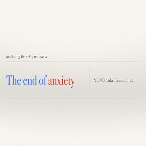The end of anxiety