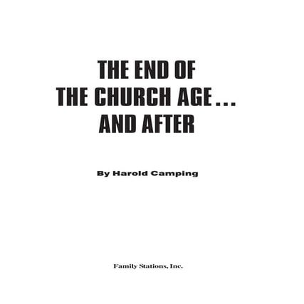 The End of the Church Age ... and After
