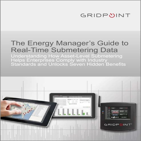 The energy manager's guide to real time submetering data 1.16.14
