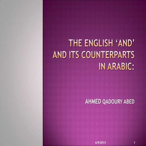 The English ‘and’ and its counterparts in Arabic