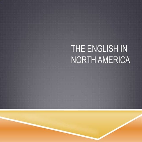The english in north america assignment #4