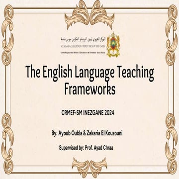 The English Language Teaching Frameworks by Ayoub Oubla & Zakaria El Kouzouni