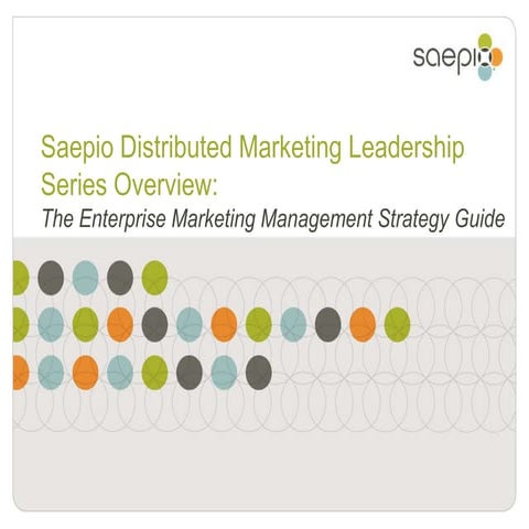 The Enterprise Marketing Management Strategy Guide