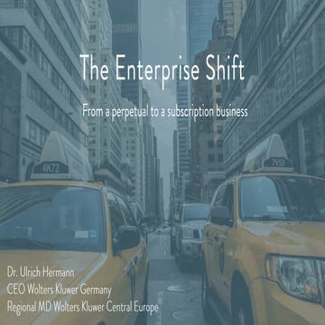 Subscribed 2016: The Enterprise Shift - From a Perpetual to a Subscription Bu...