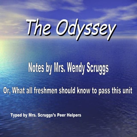 The entire odyssey notes presentation