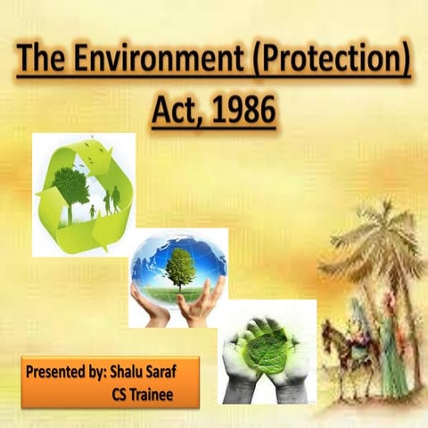The environmental (protection) act, 1986