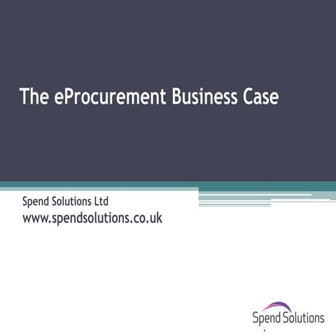 The E Prcourement Business Case