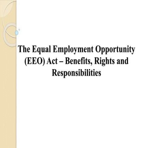 The Equal Employment Opportunity (EEO) Act – Benefits, Rights and Responsibil...
