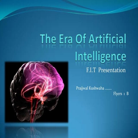 The era of artificial intelligence | PPTX