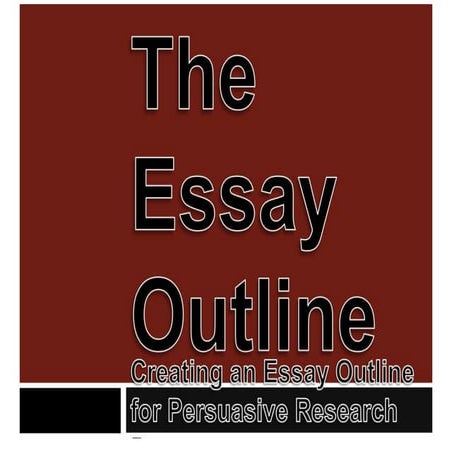 The Essay Outline | PDF
