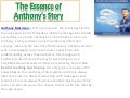 The essence of anthony's story| Anthony Morrison