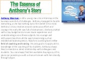The essence of anthony's story| Anthony Morrison