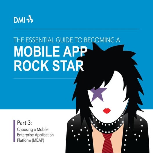 Essential Guide to Becoming A Mobile App Rock Star - part III - Enterprise Apps