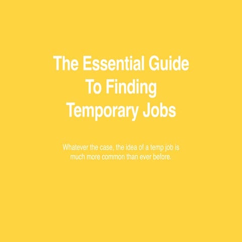 The Essential Guide to Finding Temporary Jobs