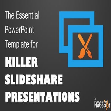 The essential power_point_template_for_killer_slideshare_presentations