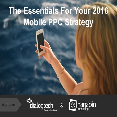 The Essentials For Your 2016 Mobile PPC Strategy