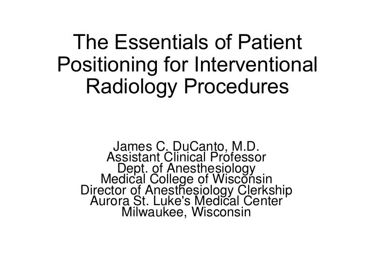 The Essentials Of Patient Positioning For Interventional Radiology Pr…